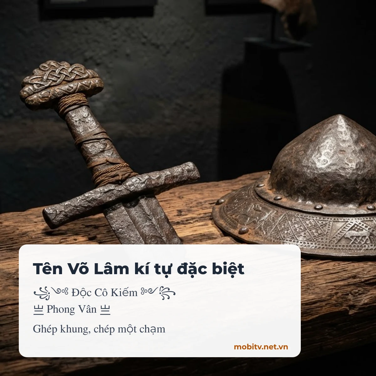 Tên Võ Lâm kí tự đặc biệt: khung kiếm hiệp ghép hai đầu tên nhân vật